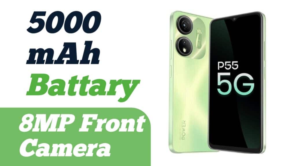 मात्र 9999 में खरीदे 50MP कैमरा, 12GB रैम और 2 साल की वारंटी के साथ itel का P55 5G स्मार्टफोन, देखे क्या है खास फीचर्स